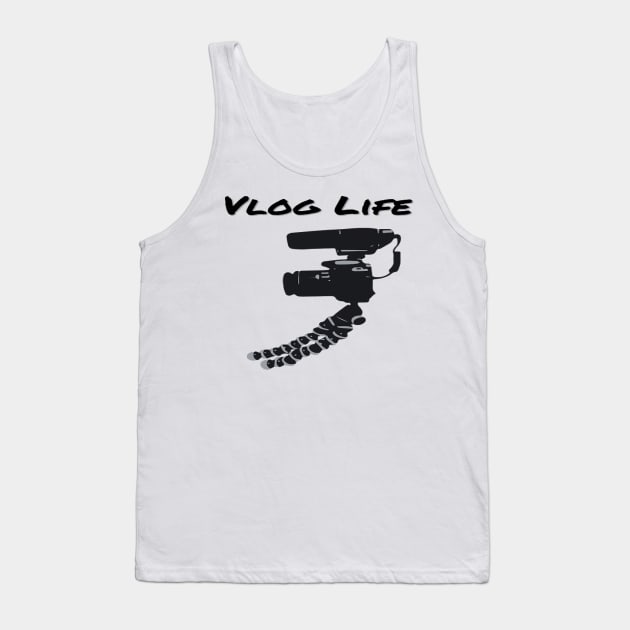 Vlog Life Tank Top by DarenHIllhouseVlogs